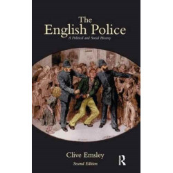 The English Police: A Political and Social History