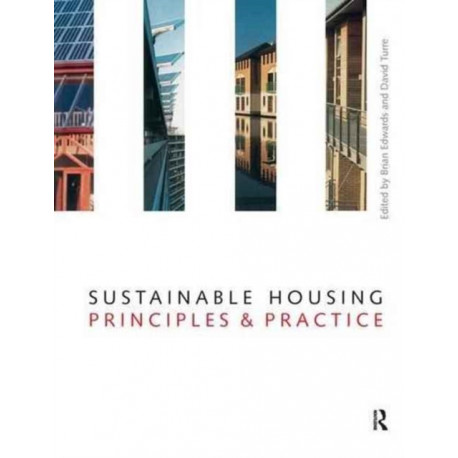 Sustainable Housing: Principles and Practice
