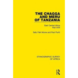 The Chagga and Meru of Tanzania: East Central Africa Part XVIII