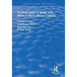 The Economics of Water and Waste in Three African Capitals