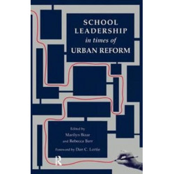 School Leadership in Times of Urban Reform