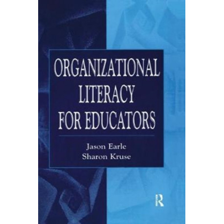 Organizational Literacy for Educators