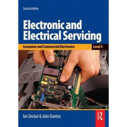Electronic and Electrical Servicing - Level 3: Consumer and commercial electronics