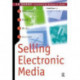 Selling Electronic Media
