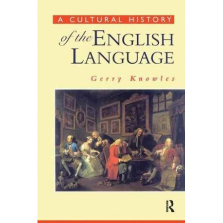 A Cultural History of the English Language