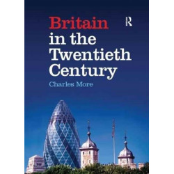 Britain in the Twentieth Century