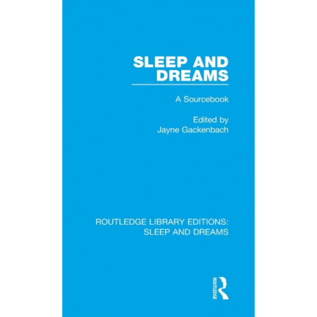 Sleep and Dreams: A Sourcebook