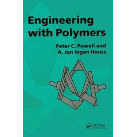 Engineering with Polymers, 2nd Edition