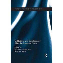 Institutions and Development After the Financial Crisis