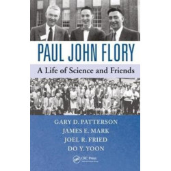 Paul John Flory: A Life of Science and Friends