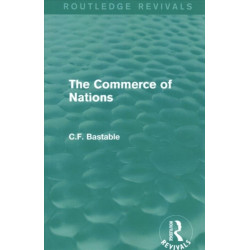Routledge Revivals: The Commerce of Nations (1923)