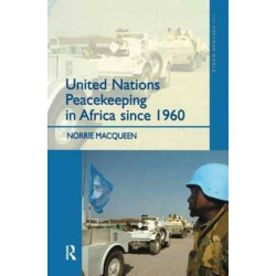 United Nations Peacekeeping in Africa Since 1960