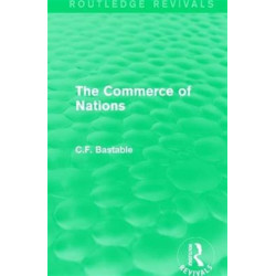 Routledge Revivals: The Commerce of Nations (1923)