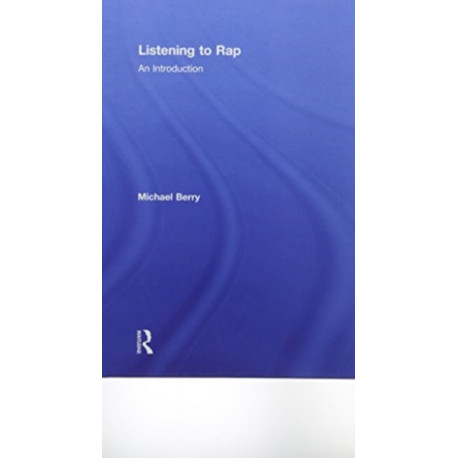 Listening to Rap: An Introduction