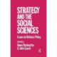 Strategy and the Social Sciences: Issues in Defence Policy