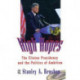 High Hopes: The Clinton Presidency and the Politics of Ambition