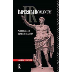 Imperium Romanum: Politics and Administration