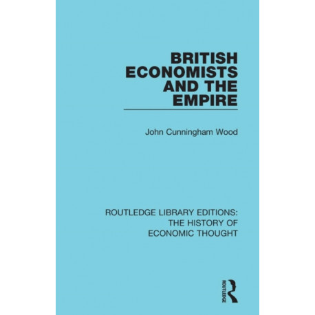 British Economists and the Empire