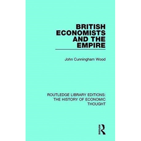 British Economists and the Empire