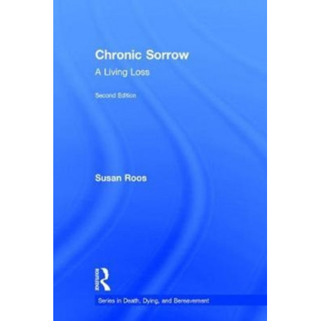 Chronic Sorrow: A Living Loss