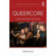 Queercore: Queer Punk Media Subculture