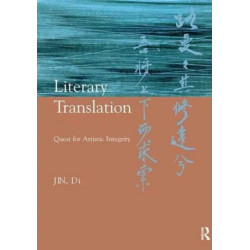 Literary Translation: Quest for Artistic Integrity