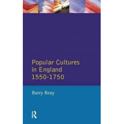 Popular Cultures in England 1550-1750