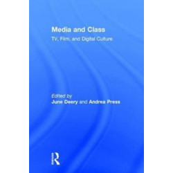 Media and Class: TV, Film, and Digital Culture