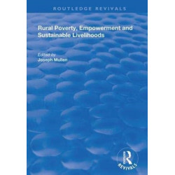 Rural Poverty, Empowerment and Sustainable Livelihoods
