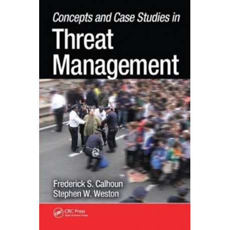Concepts and Case Studies in Threat Management