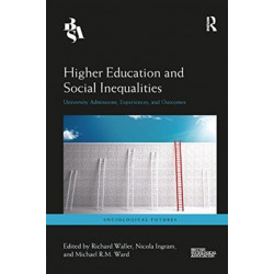 Higher Education and Social Inequalities: University Admissions, Experiences, and Outcomes
