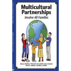 Multicultural Partnerships: Involve All Families