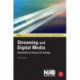 Streaming and Digital Media: Understanding the Business and Technology