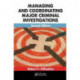 Managing and Coordinating Major Criminal Investigations