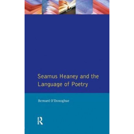 Seamus Heaney and the Language Of Poetry