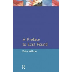 A Preface to Ezra Pound