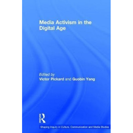 Media Activism in the Digital Age