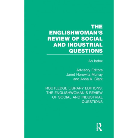 The Englishwoman's Review of Social and Industrial Questions: An Index