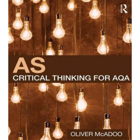 AS Critical Thinking for AQA