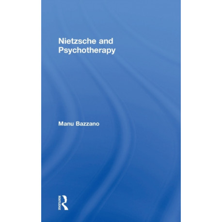 Nietzsche and Psychotherapy