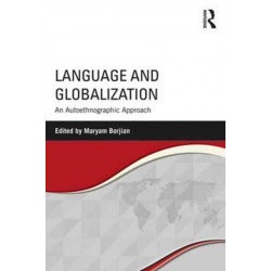 Language and Globalization: An Autoethnographic Approach