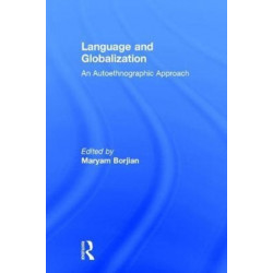 Language and Globalization: An Autoethnographic Approach