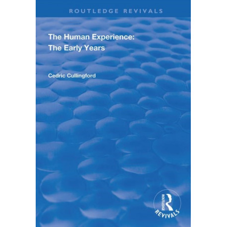 The Human Experience: The Early Years