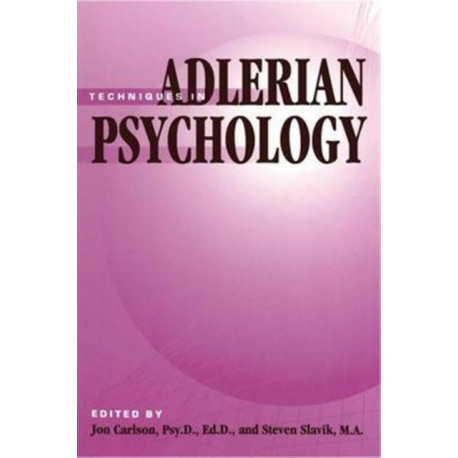 Techniques In Adlerian Psychology