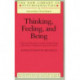 Thinking, Feeling, and Being