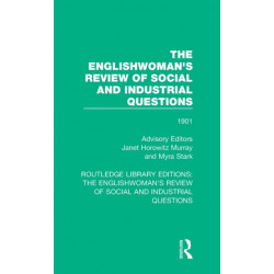 The Englishwoman's Review of Social and Industrial Questions: 1901
