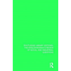 The Englishwoman's Review of Social and Industrial Questions: 1895-1896