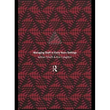 Managing Staff in Early Years Settings