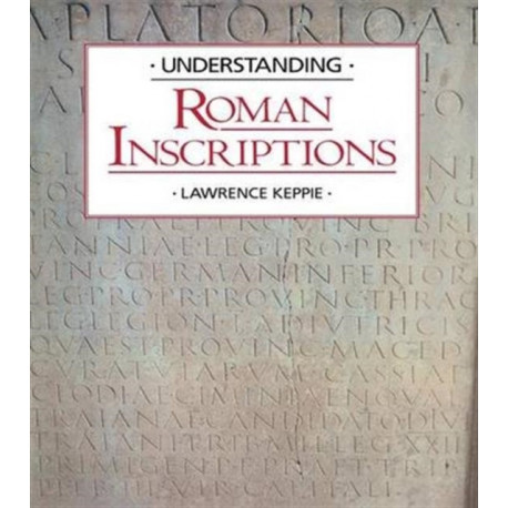 Understanding Roman Inscriptions