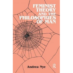 Feminist Theory and the Philosophies of Man
